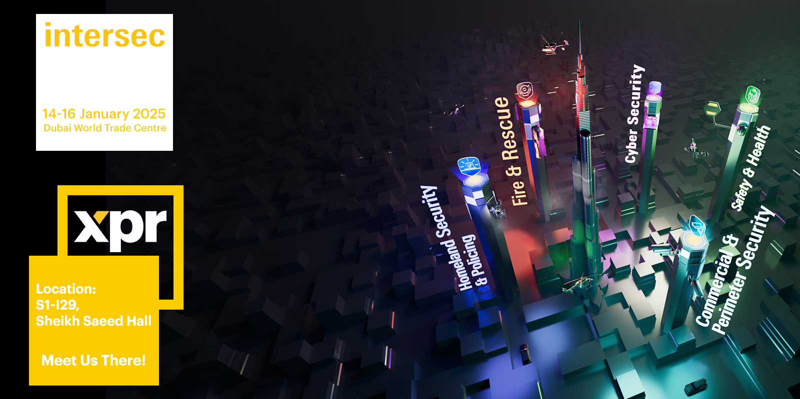 XPR at Intersec 2025: Don’t Miss Out!